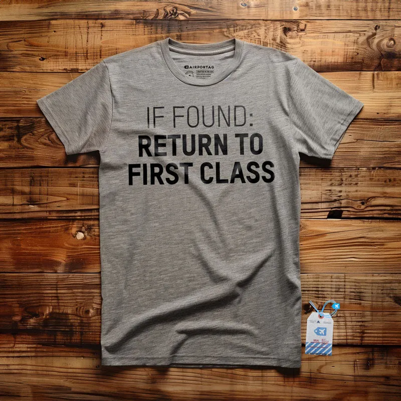 Return To First Class - T-Shirt