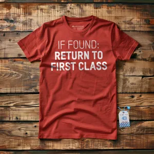 Return To First Class - T-Shirt